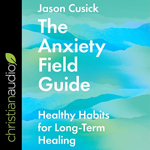 Cover of The Anxiety Field Guide