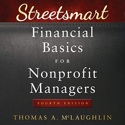 Cover of Streetsmart Financial Basics for Nonprofit Managers, 4th Edition
