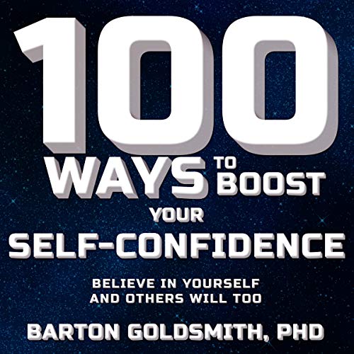 Cover of 100 Ways to Boost Your Self-Confidence