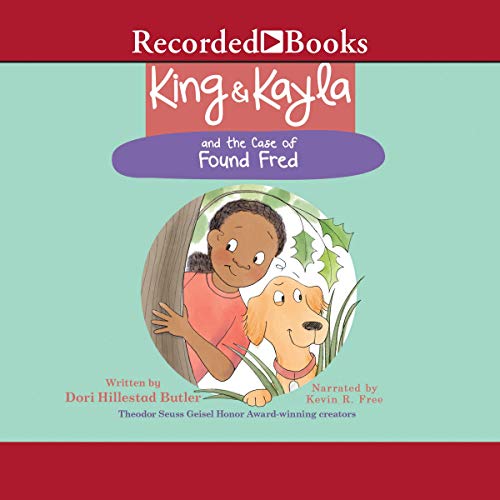 Cover of King & Kayla and the Case of Found Fred