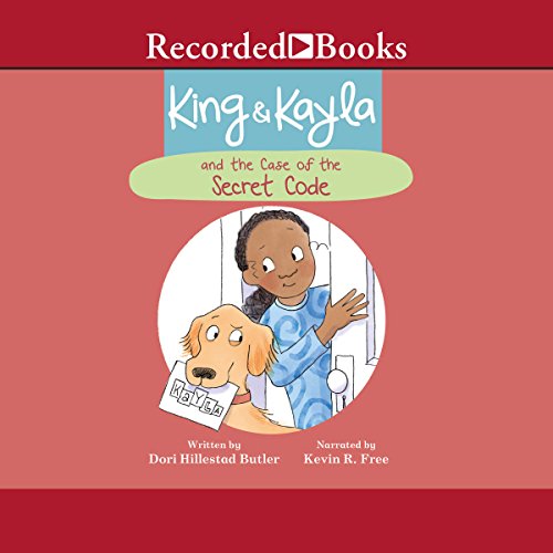 Cover of King & Kayla and the Case of the Secret Code