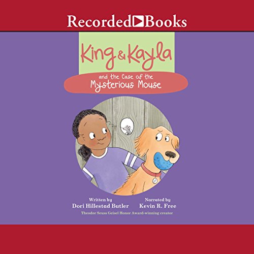 Cover of King & Kayla and the Case of the Mysterious Mouse