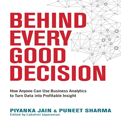 Cover of Behind Every Good Decision