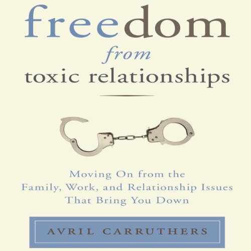 Cover of Freedom From Toxic Relationships