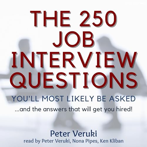 Cover of The 250 Job Interview Questions You'll Most Likely be Asked