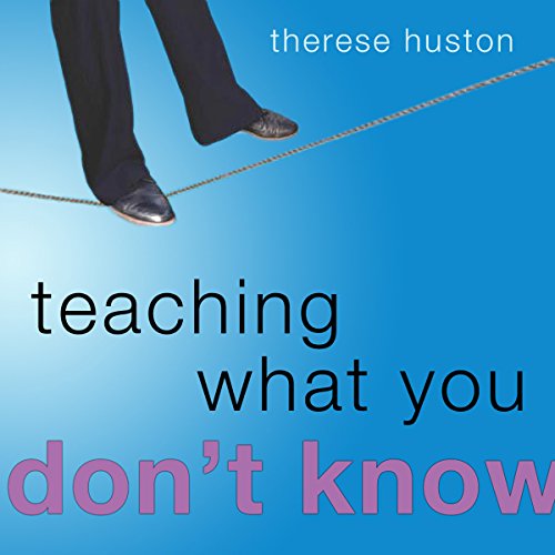Cover of Teaching What You Don't Know