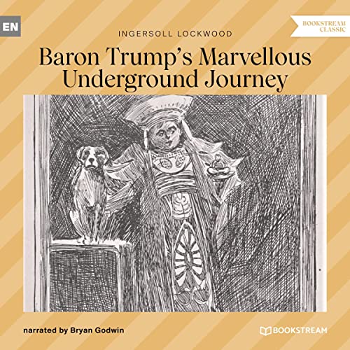 Cover of Baron Trump's Marvellous Underground Journey