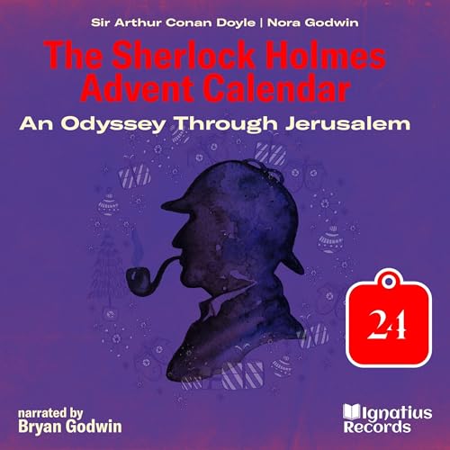 Cover of An Odyssey Through Jerusalem - The Sherlock Holmes Advent Calendar, Day 24