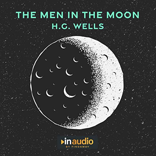 Cover of The First Men in the Moon