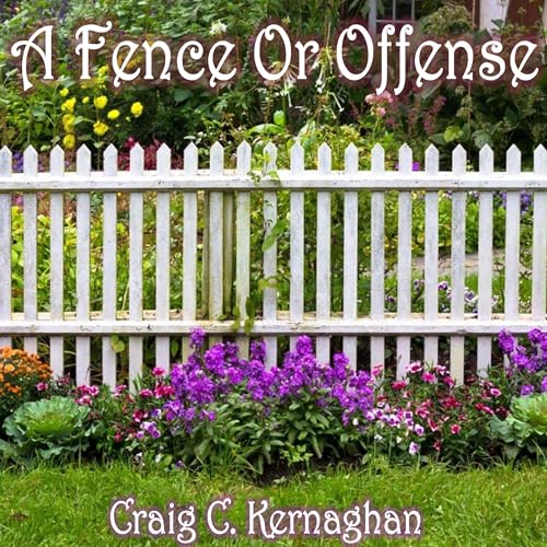 Cover of A Fence or Offense