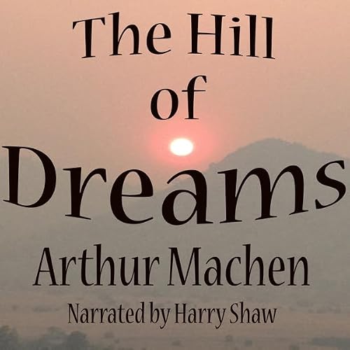 Cover of The Hill of Dreams