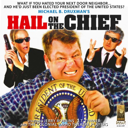 Cover of Hail on the Chief!