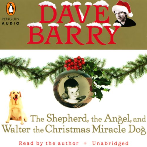 Cover of The Shepherd, the Angel, and Walter the Christmas Miracle Dog