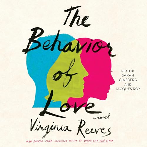 Cover of The Behavior of Love