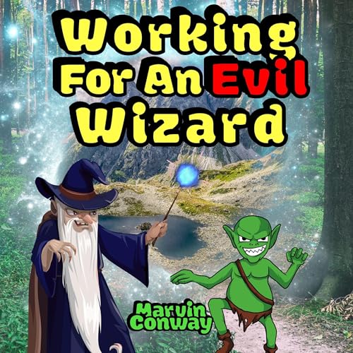 Cover of Working for an Evil Wizard