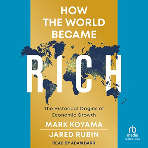 Cover of How the World Became Rich