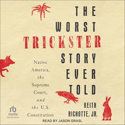 Cover of The Worst Trickster Story Ever Told