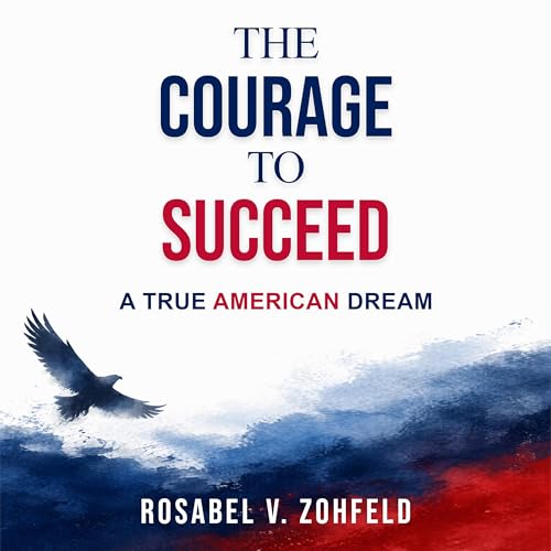 Cover of The Courage To Succeed
