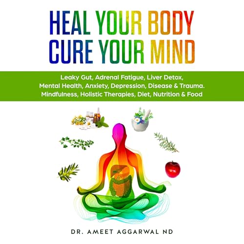 Cover of Heal Your Body, Cure Your Mind
