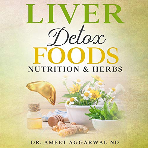 Cover of Liver Detox Foods Nutrition & Herbs