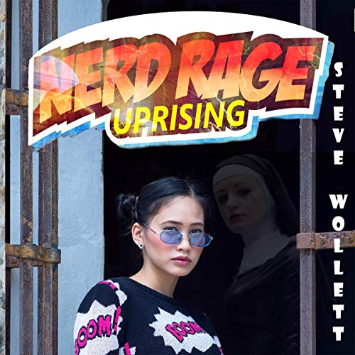 Cover of Nerd Rage Uprising