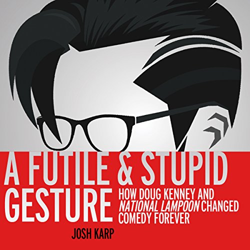 Cover of A Futile and Stupid Gesture
