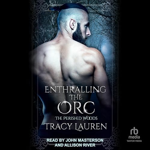 Cover of Enthralling the Orc