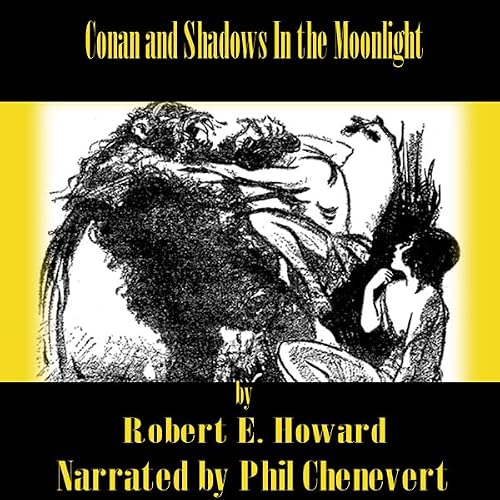 Cover of Conan and Shadows In the Moonlight