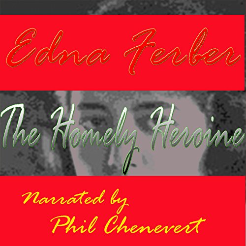 Cover of The Homely Heroine