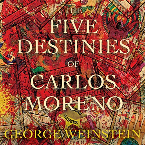 Cover of The Five Destinies of Carlos Moreno