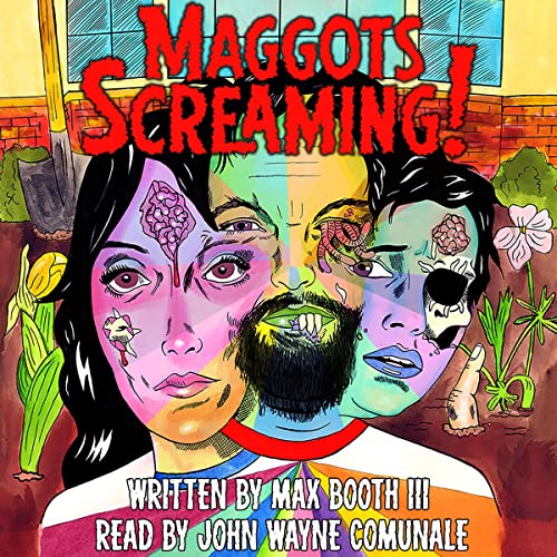Cover of Maggots Screaming!
