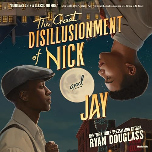 Cover of The Great Disillusionment of Nick and Jay
