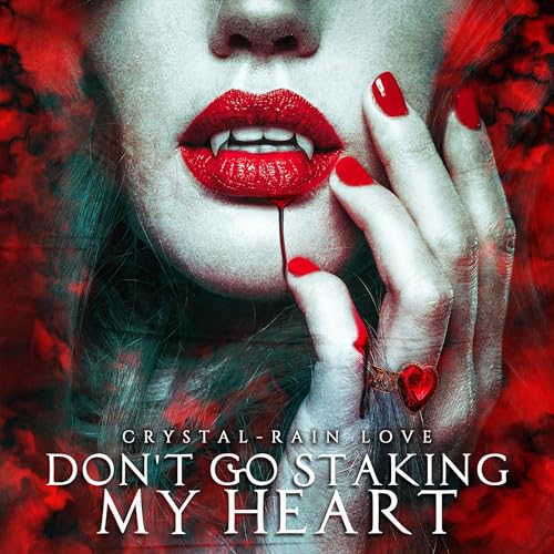 Cover of Don't Go Staking My Heart