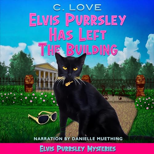 Cover of Elvis Purrsley Has Left the Building