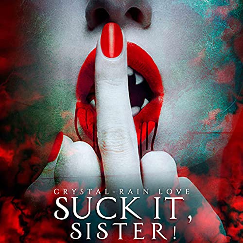 Cover of Suck It, Sister!