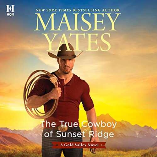 Cover of The True Cowboy of Sunset Ridge