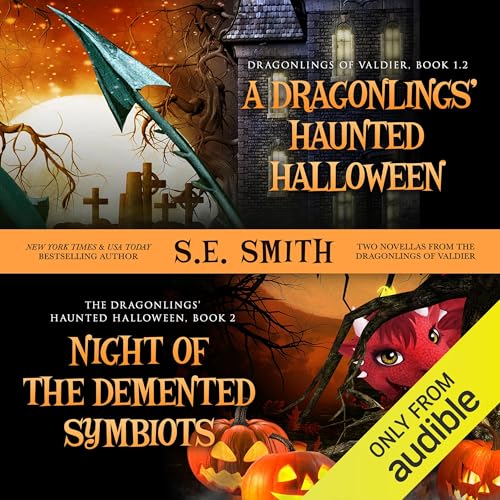 Cover of A Dragonling's Haunted Halloween and Night of the Demented Symbiots