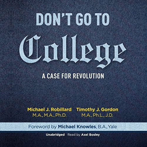 Cover of Don't Go to College
