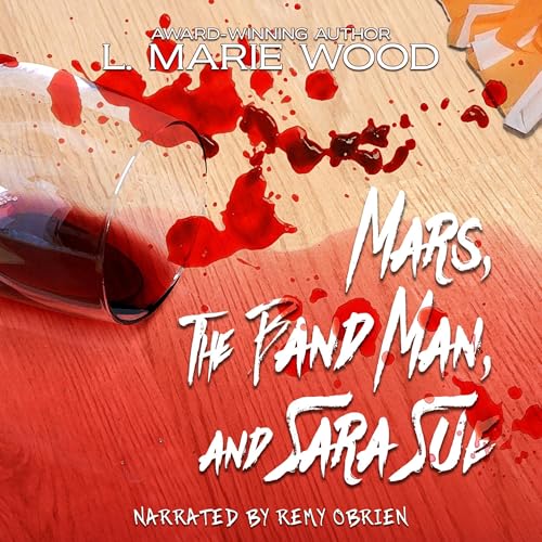 Cover of Mars, the Band Man, and Sara Sue
