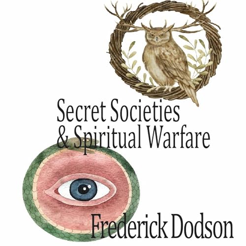 Cover of Secret Societies and Spiritual Warfare