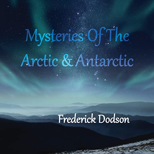 Cover of Mysteries of the Arctic and Antarctic