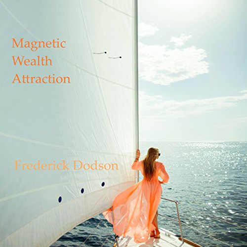 Cover of Magnetic Wealth Attraction