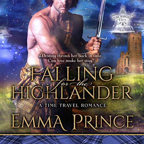 Cover of Falling for the Highlander: A Time Travel Romance