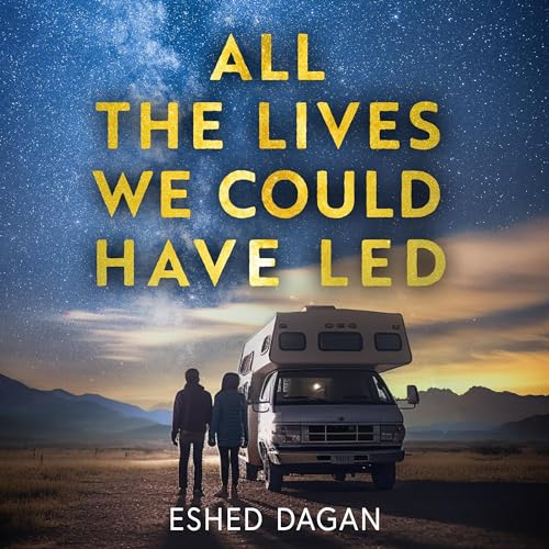 Cover of All the Lives We Could Have Led