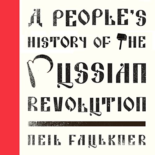Cover of A People's History of the Russian Revolution