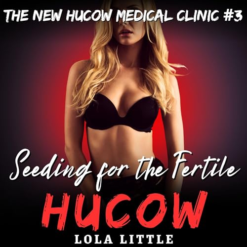 Cover of Seeding for the Fertile Hucow