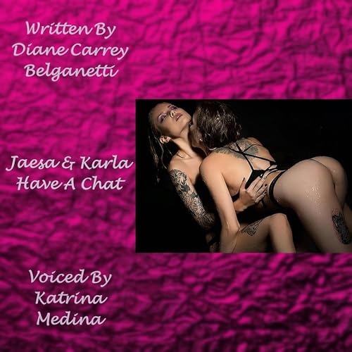 Cover of Jaesa and Karla Have a "Chat"