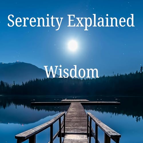 Cover of Serenity Explained: Wisdom