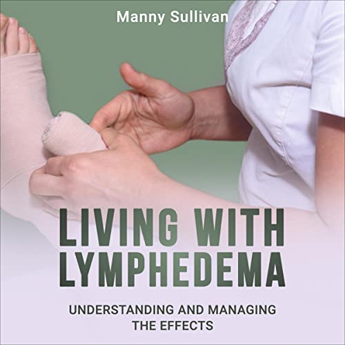 Cover of Living with Lymphedema