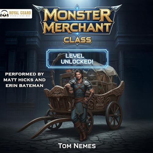 Cover of Monster Merchant Class: A LitRPG Adventure